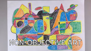 How to Create Non-Objective Art