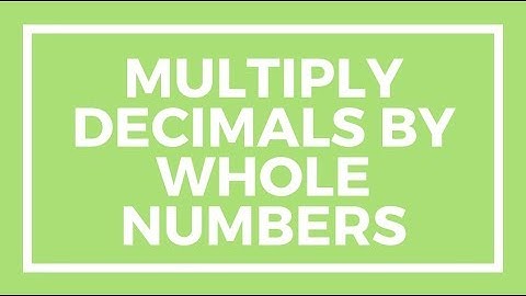 Chapter 3, Lesson 3 - Multiply Decimals by Whole Numbers