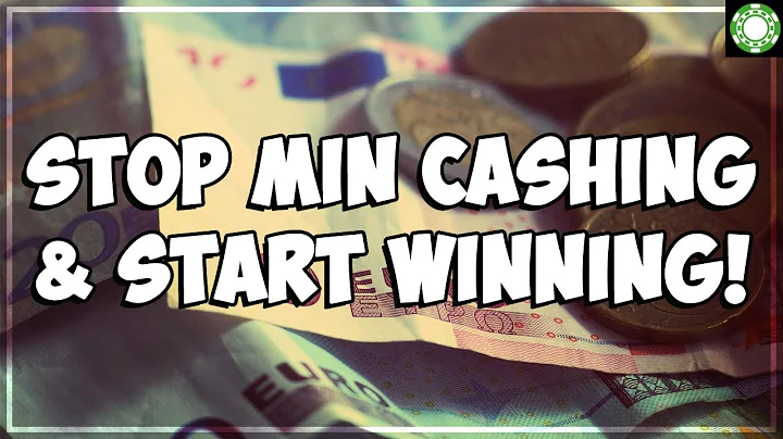 How to STOP Min-Cashing and START Winning MTTs - A...