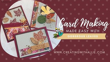 How to make Three Fall Cards using the Gorgeous Leaves Bundle from Stampin