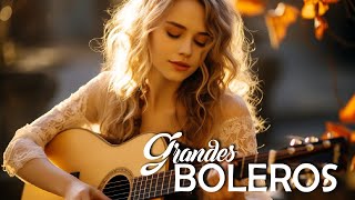 The Best Guitar Music Of All Time 🎸 Greatest Bolero Instrumental Hits