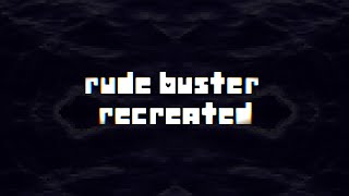 Deltarune - Rude Buster (Recreation)