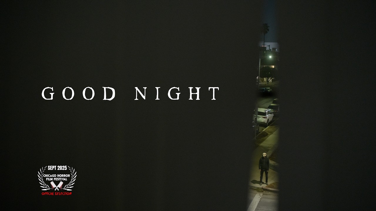 GOOD NIGHT | Horror Short Film