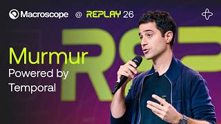Macroscope @ Replay 2026 | Murmur: A Coordinated Flock of Coding Agents, Powered by Temporal