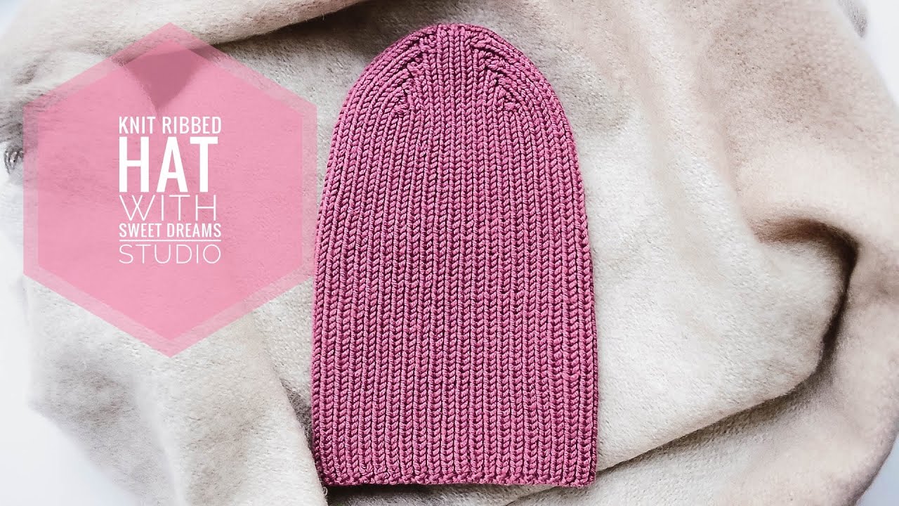 KNIT Ribbed Hat / Beanie Tutorial YouTube