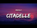 Merveille  citadelle paroles  lyrics