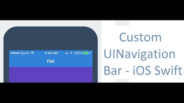 Custom Navigation Bar # Part - 5