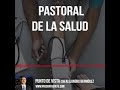 La pastoral de la salud