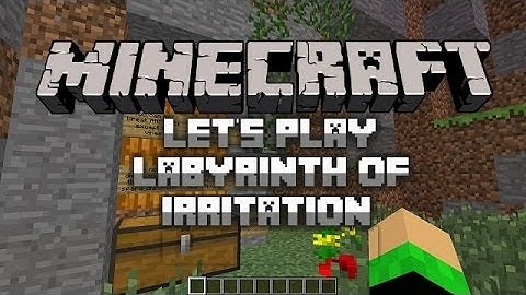 Minecraft - Labyrinth of Irritation EP.1