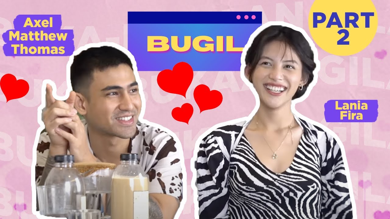 BUGIL #24 - AXEL MATTHEW & LANIA FIRA PART 2!!!
