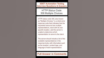 API Testing : HTTP Status Code : 300 Multiple Choices : SDET Automation Testing Interview