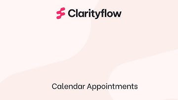 Use Clarityflow Appointments for simplified calendar bookings