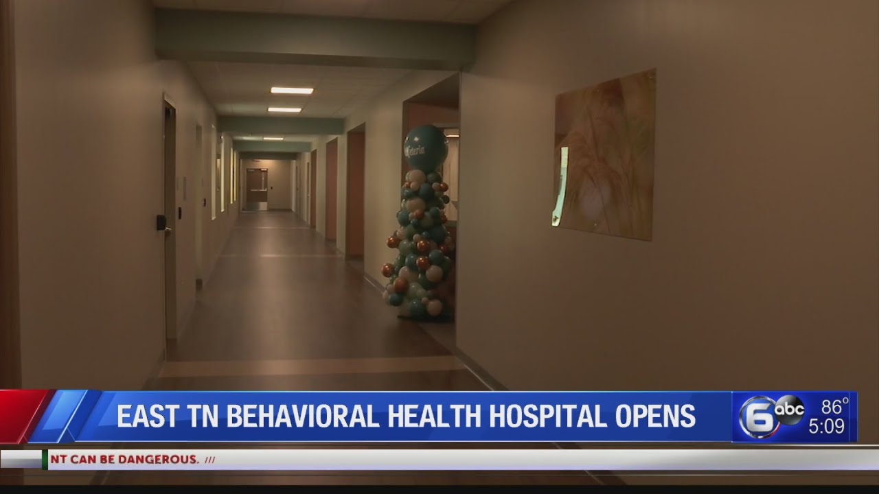 East TN Behavioral Health Hospital opens