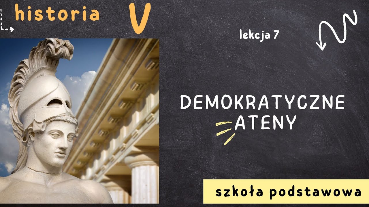 Historia klasa 5 [Lekcja 7 - Demokratyczne Ateny] - YouTube