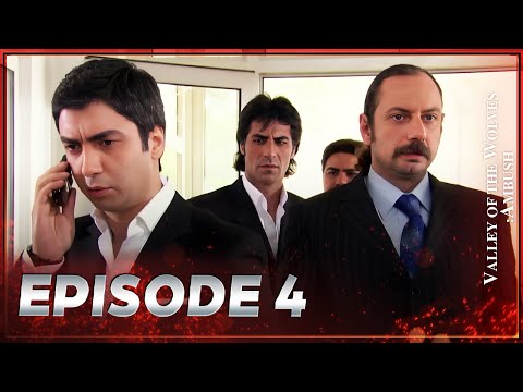 Valley Of The Wolves Ambush Episode 4 Full HD