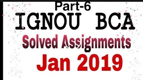 IGNOU BCS-012 Solved assignment Jan 2019 Part-6