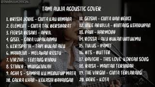 TAMI AULIA FULL ALBUM ACOUSTIC COVER TERBARU