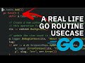 A REAL usecase of Golang Go Routines! - Golang Concurrency Example