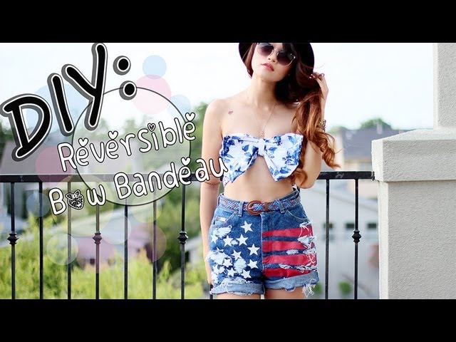 ☀Summer DIY: Reversible Bow Bandeau 