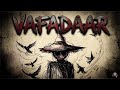 Vafadaar (Official music) loyalty Anthem Hindi rap song 2026 🔥