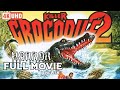 Killer Crocodile 2 FILM 1990 FULL HORROR MOVIE IN 1080p 2025 1080P HD 