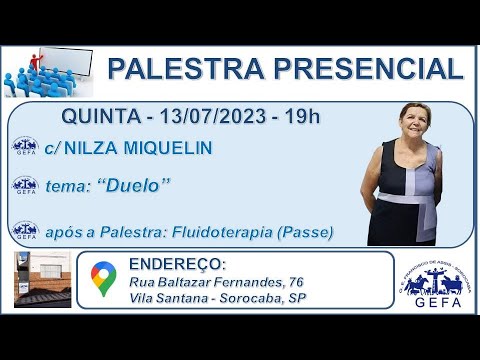 Assista: Palestra Presencial - c/ NILZA MIQUELIN (13/07/2023)