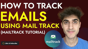 How to track emails using Mail Track Mailtrack Tutorial