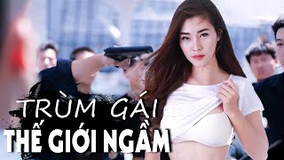 TRÙM GÁI THẾ GIỚI NGẦM | Phim Lẻ Hay 2024 | Phim Hành Động Mafia Hay Cực | Ma Nữ TV