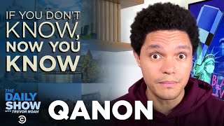 QAnon - If You Don't Know, Now You Know | The Daily Social Distancing Show