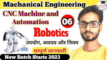 what is Robotics / Explained Robot Elements & Rule / CNC Machine and Automation / machanical 6th Sem