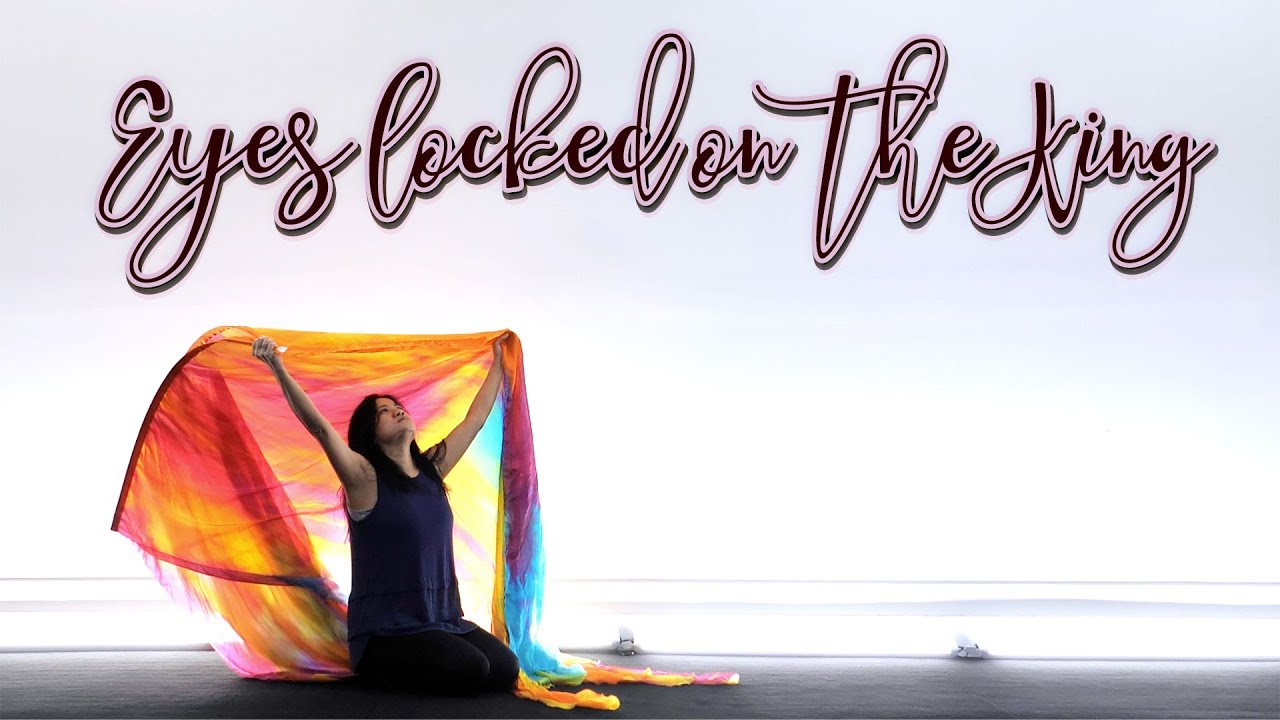 Eyes locked on the King by Abbie Gamboa // Worship Flags Dance ft