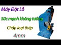 Chế Máy Cơ Đục Lỗ Thép , Sắt , Nhôm , Đồng || I Make Hydraulic Punching Tools