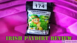 Irish gold paydirt review by the gold adventurer 761 views 2 years ago 7 minutes, 8 seconds