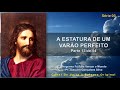 13.04.2024 | A ESTATURA DE UM VARÃO PERFEITO (13 de 54) | Pr. Joaquim Gonçalves Silva