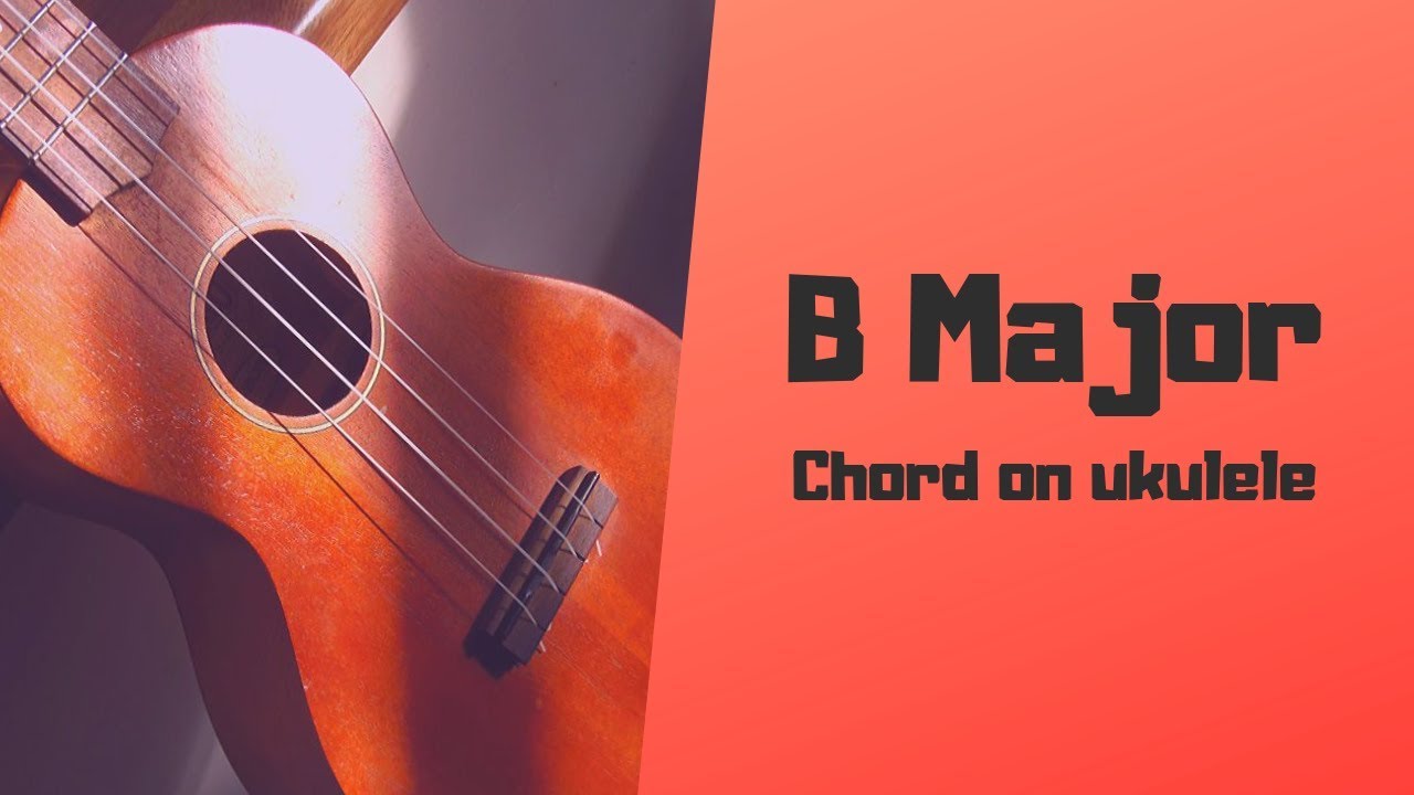 B Major chord on ukulele bangla tutorial by Mr. Samir YouTube