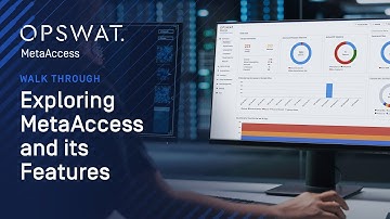 OPSWAT MetaAccess | Streamline Endpoint Security & Compliance Management