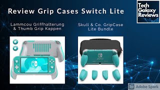 Review Grip Cases Nintendo Switch Lite - Skull & Co. und Lammcou