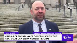Kitsap County Sheriff Candidate Rick Kuss Speaks Out Against law Enforcement Reform Bill