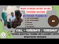 Cnc Machine mai Wear Offset Kya hota hai(theory) by GURUKUL INDUSTRIAL TRAINING AND PLACEMENT Centre