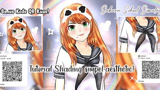 ☁Tutorial Shading Simpel Aesthetic✨+Bonus Kode QR Kuas! 🍃Sakura School Simulator🌸