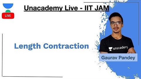 Length Contraction | IIT JAM | Gaurav Kumar pandey | JAM 2020