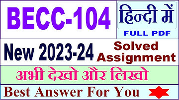 BECC 104 solved assignment 2023-24 in Hindi / becc 104 solved assignment 2024 / becc 104 2024