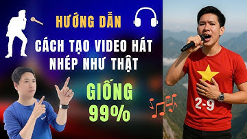 Hướng Dẫn Tạo Video Hát Nhép AI 99% như thật từ 1 tấm hình của bạn – Hát bất kỳ bài nào bạn thích !