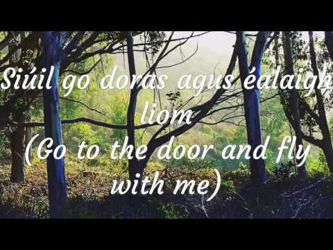 Ãrla Fallon - Siuil A Run - With English Lyrics