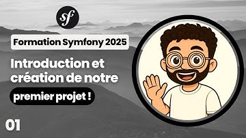 Installation et premiers pas | Formation Symfony 7 | Épisode 1