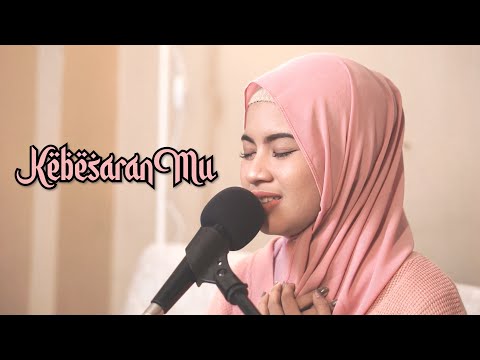 #RAMADHANEDITION | KEBESARAN-MU - ST12 | Cover by Nabila Maharani