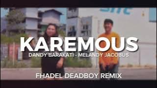 KAREMOUS - FHADEL DEADBOY (DISCO TANAH) REMIX