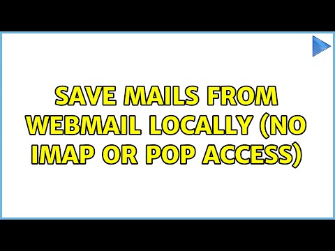 save mails from webmail locally (no IMAP or POP access)