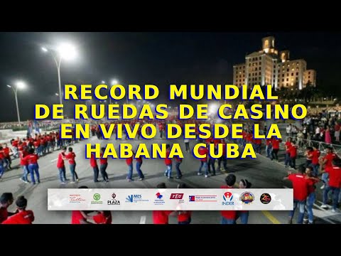 Record Mundial de Ruedas de Casino en vivo desde La Habana Cuba