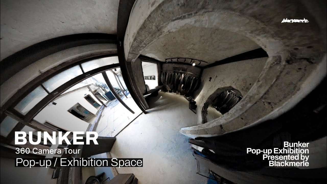 Blackmerle BUNKER — Pop-up Exhibition Space '360 Tour' (November, 2025)